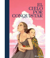 EL CIELO POR CONQUISTAR