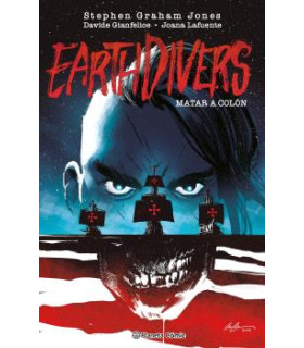 MATAR A COLÓN (EARTHDIVERS) Nº 01