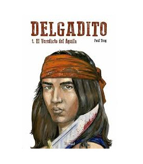 DELGADITO 01: EL VEREDICTO DEL AGUILA