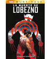 MARVEL MUST-HAVE. LA MUERTE DE LOBEZNO