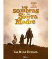 LAS SOMBRAS DE SIERRA MADRE  01 LA NIÑA BRONCA