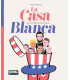 LA CASA BLANCA