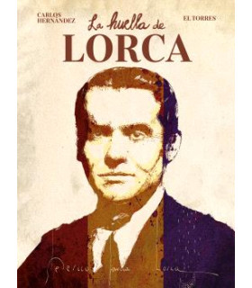 LA HUELLA DE LORCA