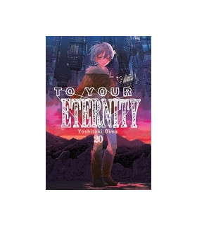 TO YOUR ETERNITY Nº 20