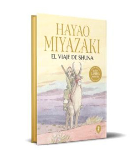 EL VIAJE DE SHUNA (EDICIÓN ESPECIAL)