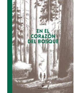 EN EL CORAZÓN DEL BOSQUE (CÓMIC)