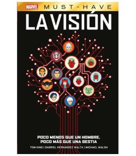 MARVEL MUST HAVE. LA VISION: POCO MENOS QUE UN HOMBRE, POCO MAS QUE UNA BESTIA