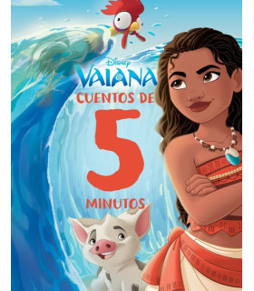 VAIANA. CUENTOS DE 5 MINUTOS