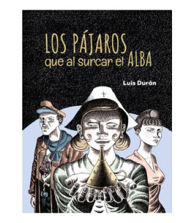 LOS PAJAROS QUE AL SURCAR EL ALBA