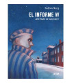 EL INFORME W. INFILTRADO EN AUSCHWITZ