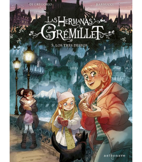 LAS HERMANAS GRÉMILLET 5. LOS TRES DESEOS