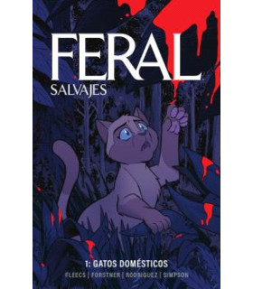 FERAL (SALVAJES) 01. GATOS DOMESTICOS