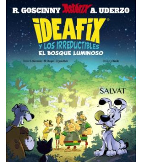 IDEAFIX Y LOS IRREDUCTIBLES 6. EL BOSQUE LUMINOSO