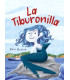 LA TIBURONILLA