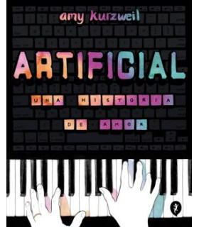 ARTIFICIAL. UNA HISTORIA DE AMOR