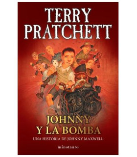 JOHNNY Y LA BOMBA (TERRY PRATCHETT)