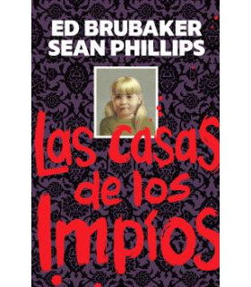 LAS CASAS DE LOS IMPIOS