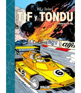 TIF Y TONDU. AMENAZAS SIN FIN