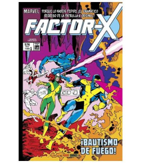 FACTOR-X 01. ¡BAUTISMO DE FUEGO! (MARVEL GOLD)