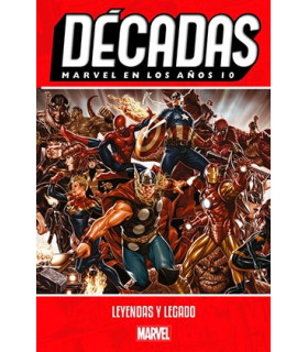 MARVEL EN LOS AÑOS 10. LEYENDAS Y LEGADO (NUEVO PVP)
