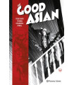 THE GOOD ASIAN