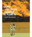 CÓMO LOS RICOS SAQUEAN EL PLANETA