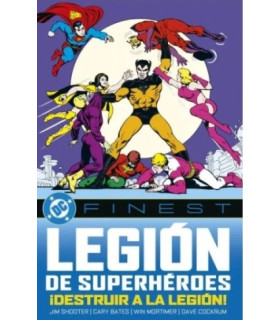 DC FINEST. LA LEGION DE LOS SUPERHEROES: ¡DESTRUIR LA LEGION!