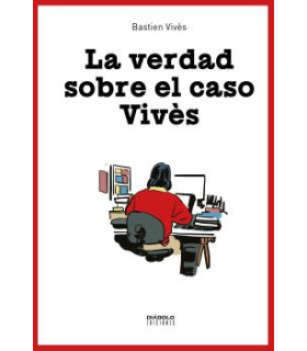 LA VERDAD SOBRE EL CASO VIVES