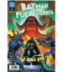 BATMAN. FUERA DE ORBITA