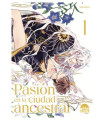 PASION EN LA CIUDAD ANCESTRAL 1
