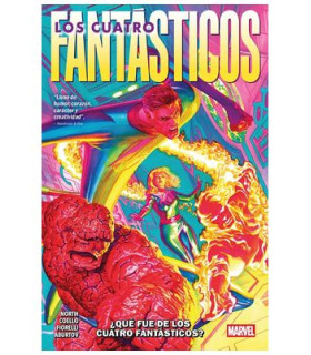 MARVEL PREMIERE. LOS 4 FANTASTICOS DE RYAN NORTH1. ¿QUE FUE DE LOS 4 FANTASTICOS?