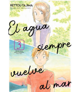 EL AGUA SIEMPRE VUELVE AL MAR 03 ( TOMO FINAL )