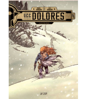 U.C.C. DOLORES 04: LA ULTIMA BALA