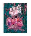 PERDIDOS EN EL FUTURO 01. LA TEMPESTAD