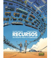 RECURSOS. UN DESAFÍO PARA LA HUMANIDAD