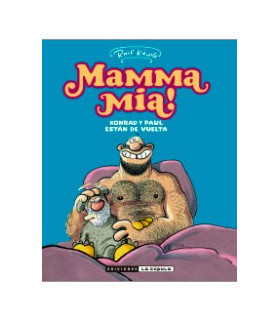 ¡MAMMA MIA! KONRAD Y PAUL ESTAN DE VUELTA