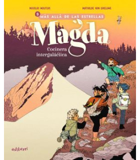 MAGDA, COCINERA INTERGALÁCTICA 3. MÁS ALLÁ DE LAS ESTRELLAS