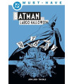 DC MUST-HAVE. BATMAN: EL LARGO HALLOWEEN