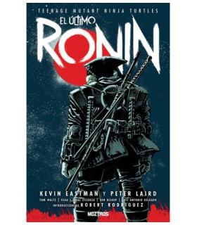 TEENAGE MUTANT NINJA TURTLES : EL ÚLTIMO RONIN