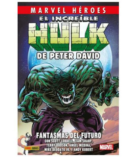 CMH 130 EL INCREIBLE HULK DE PETER DAVID 06. FANTASMAS DEL FUTURO