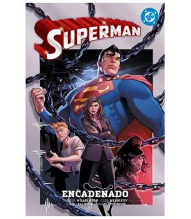 DC PREMIERE. AMANECER DE DC. SUPERMAN 02. EL ENCADENADO