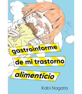 GASTROINFORME DE MI TRANSTORNO ALIMENTICIO