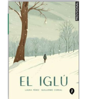 EL IGLÚ. UNA HISTORIA DE FANTASMAS