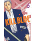 KILL BLUE 06