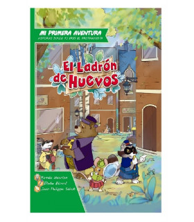 MI PRIMERA AVENTURA: EL LADRON DE HUEVOS