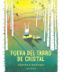 FUERA DEL TARRO DE CRISTAL