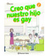 CREO QUE NUESTRO HIJO ES GAY Nº 02