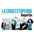 LA EDAD ESTUPENDA
