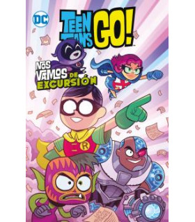 TEEN TITANS GO! VOL. 06: NOS VAMOS DE EXCURSIÓN (BIBLIOTECA SUPER KODOMO)