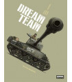 MAQUINAS DE GUERRA. DREAM TEAM